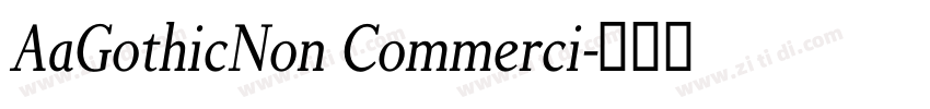 AaGothicNon Commerci字体转换